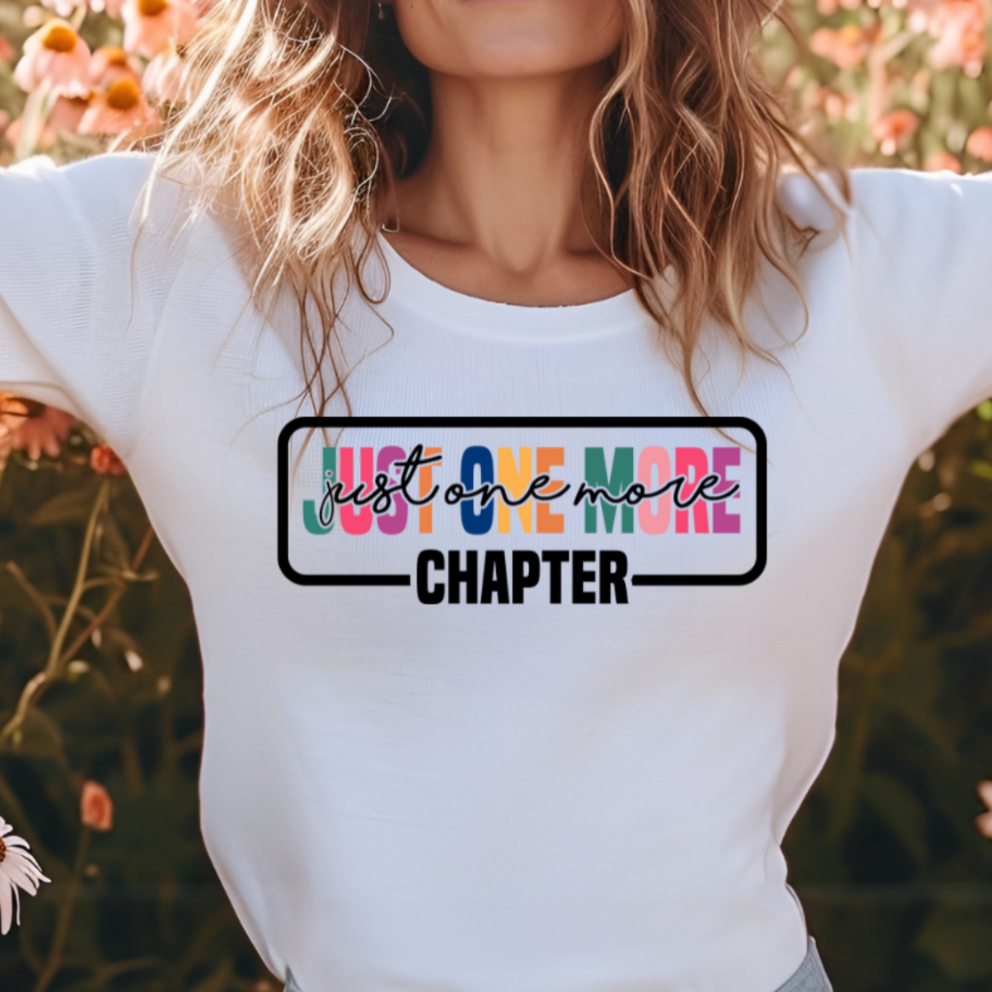 Just One More Chapter - Short Sleeve T-Shirt