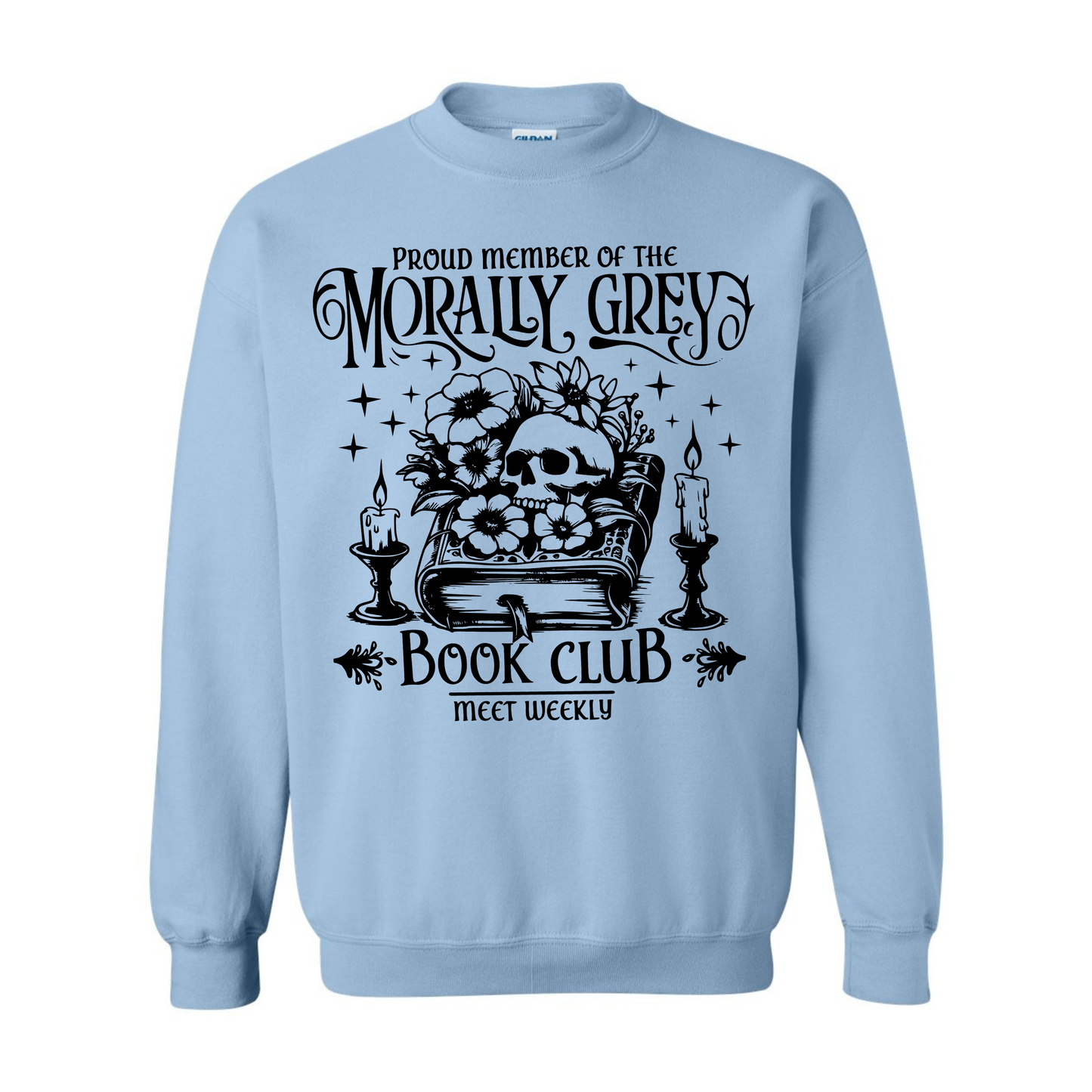 Morally Grey Book Club Sweatshirt
