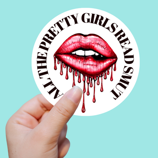 All The Pretty Girls Read Smut Sticker
