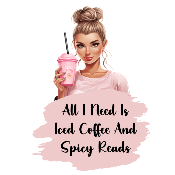 All I Need Is Iced Coffee And Spicy Reads Sticker