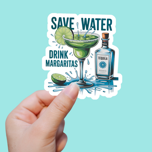 Save Water, Drink Margaritas Sticker